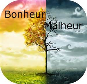 bonheur malheur